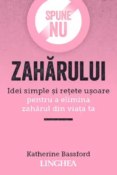 Spune NU zaharului