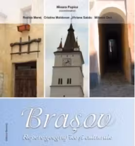 BRASOV - REPERE GEOGRAFICE SI CULTURALE