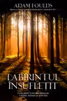 Labirintul însuflețit