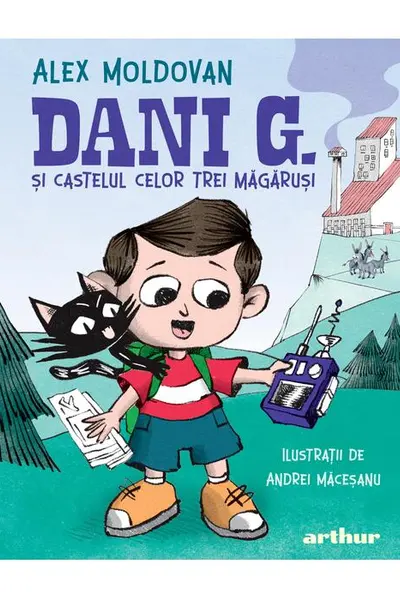 Dani G. si castelul celor trei magarusi