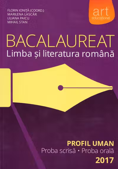 Bacalaureat. Limba și literatura română. Profil uman