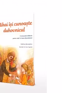 Mihai isi cunoaste duhovnicul. O minunata calatorie pentru copii in lumea Spovedaniei