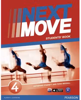 Next Move Level 4 Students Book - Katherine Stannett, Fiona Beddall