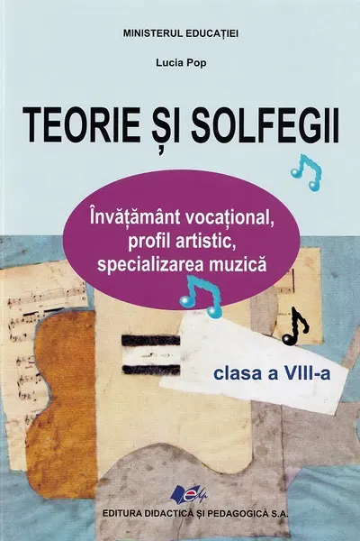 Teorie și solfegii - Clasa 8 - Manual