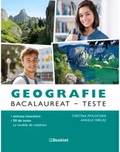 Geografie. Bacalaureat. Teste (58 de teste). An scolar 2026-2027
