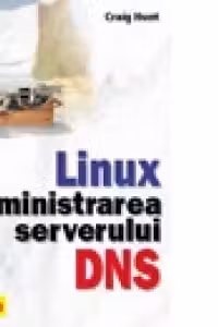 LINUX - Administrarea serverului DNS