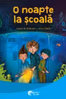 O noapte la scoala