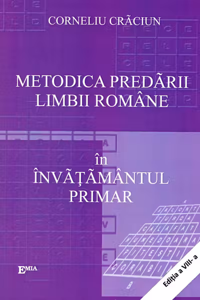 Metodica predării limbii române în învățământul primar Ed.8