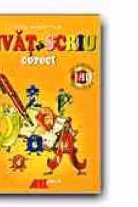 INVAT SA SCRIU CORECT. CAIET DE ORTOGRAFIE PENTRU CLASELE III- IV