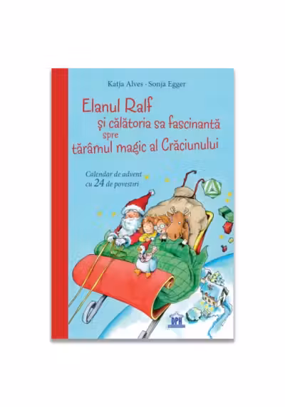 Elanul Ralf si calatoria sa fascinanta spre taramul magic al Craciunului