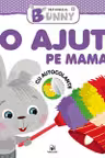Iepurasul Bunny. O ajut pe mama.