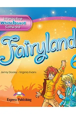 Curs limba engleza Fairyland 6 Soft pentru tabla interactiva - Jenny Dooley, Virginia Evans