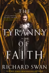 The Tyranny of Faith
