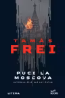 Buzz Books. PUCI LA MOSCOVA. Ultimele zile ale lui Putin.