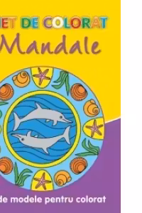 Caiet de colorat mandale - 100 de modele pentru colorat