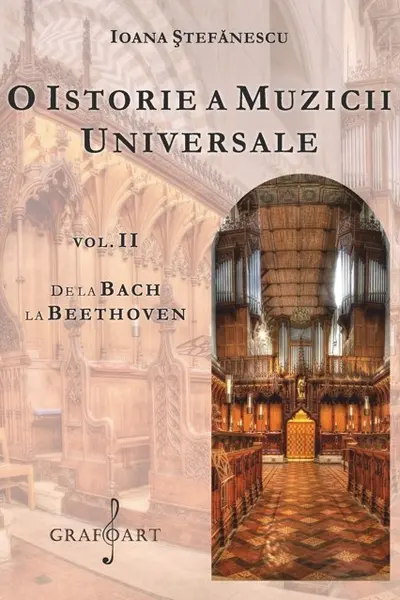 O istorie a muzicii universale Vol.2 De la Bach la Beethoven
