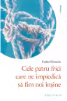 Cele sase suferinte primare si vindecarea lor