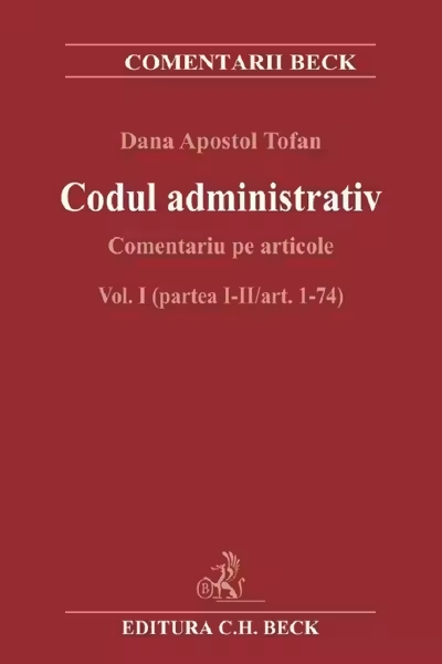 Codul administrativ. Comentariu pe articole Vol. 1 Partea 1-2 Art. 1-74