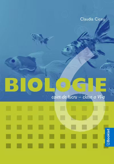 Biologie - Clasă 6 - Caiet de lucru