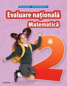 MATEMATICA. Teste pentru evaluarea nationala. Clasa a II-a