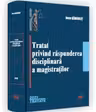 Tratat privind răspunderea disciplinară a magistraților