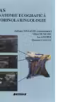 Atlas de anatomie ecografica in otorinolaringologie