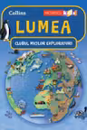 Clubul micilor exploratori. Lumea