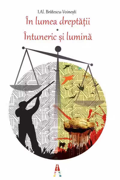 În lumea dreptății. Întuneric și lumină