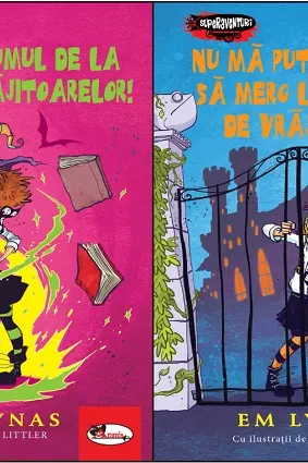 Pachet 10: Dati-mi drumul de la scoala vrajitoarelor! + Nu ma puteti obliga sa merg la scoala de vrajitoare