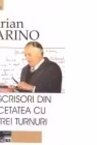 Scrisori din cetatea cu trei turnuri