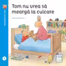 Tom nu vrea sa mearga la culcare
