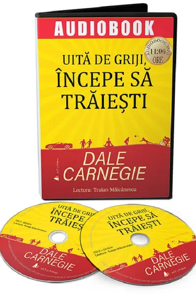 Audiobook. Uită de griji, începe să trăiești