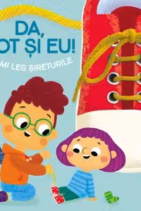 Da, pot si eu! Sa-mi leg sireturile