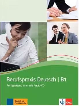 Berufspraxis Deutsch, Fertigkeitentrainer mit Audio-CD