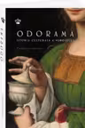 Odorama. Istoria culturala a mirosului