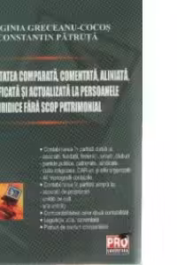 Contabilitatea comparata, comentata, aliniata, simplificata si actualizata la persoanele juridice fara scop patrimonial