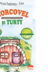 Morcovel si Turty - Carrot and Turtyty