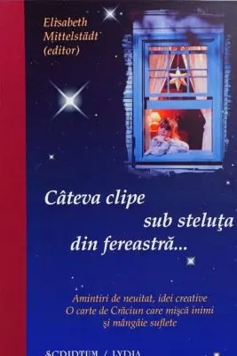 Cateva clipe sub steluta din fereastra