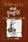Jurnalul unui pusti. Vol. 7 A cincea roata la caruta
