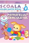 Patratelul si cerculetul 0-1 ani /0+