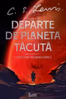 Trilogia cosmica 1. departe de planeta tacuta