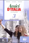 Amici d’Italia 3 Libro dello studente - Elettra Ercolino, T. Anna Pellegrino