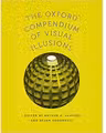 The Oxford Compendium of Visual Illusions - Arthur G. Shapiro, Dejan Todorovic