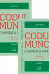 Codul muncii. Comentat și adnotat Vol.1+2 Ed.2022