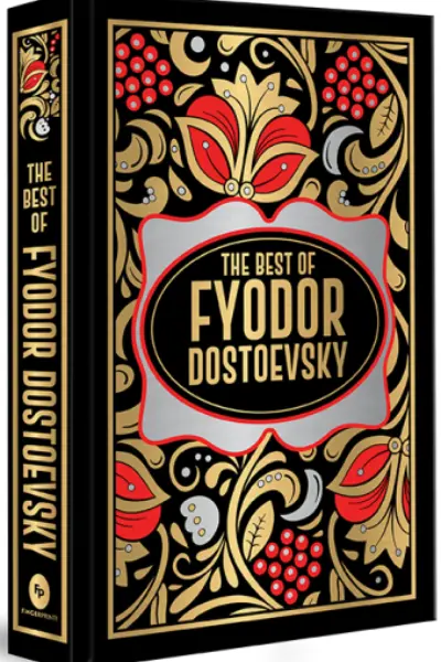 Fyodor Dostoevsky (Deluxe Hardbound Edition)
