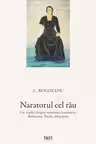 Naratorul cel rau