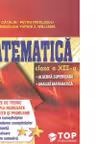 Culegere de exercitii. Matematica, Clasa a 12-a, Sinteze si teorie. Algebra superioara, Analiza matematica
