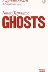 Some Japanese Ghosts