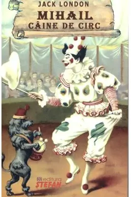 Mihail, caine de circ