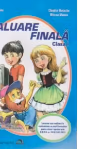 Evaluare finala - Clasa I - Editie 2016